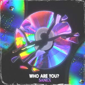 Who Are You? (Explicit)