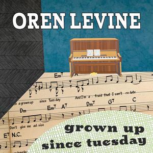 Grown Up Since Tuesday (feat. Tony Gudell, Percy White & Angel Bethea)