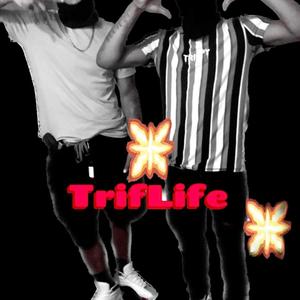 Trife Life (Explicit)