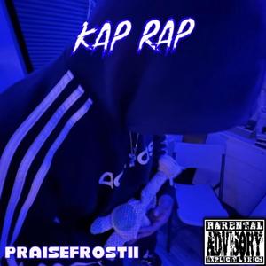 Kap Rap (Explicit)