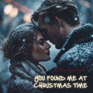 You Found Me At Christmas Time