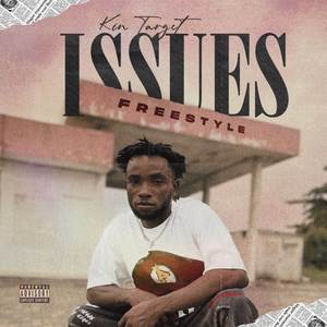 Issues (Freestyle|Explicit)