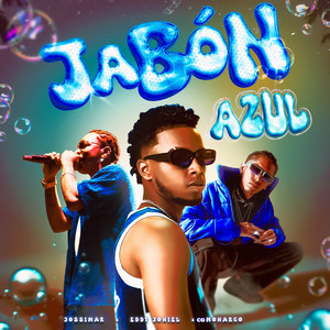 Jabón Azul (Explicit)