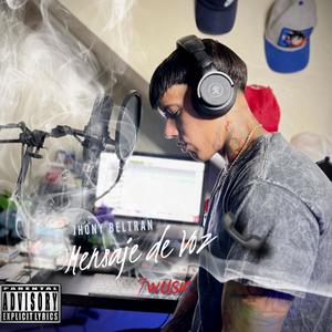 Mensaje De Voz (Explicit)