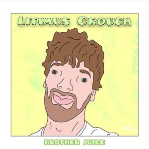 Litimus Crouch (Explicit)