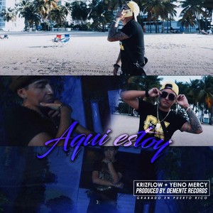 Aqui Estoy (Explicit)