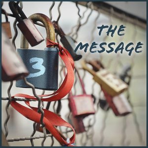 The Message, Pt. 3