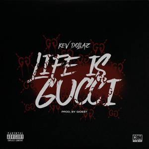 Kev Dollaz - Life Is Gucci (Instrumental)