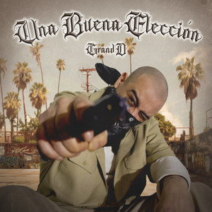 Una Buena Eleccion (Explicit)