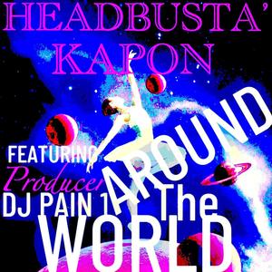 AROUND THE WORLD (feat. PRODUCER DJ PAIN 1) [Explicit]