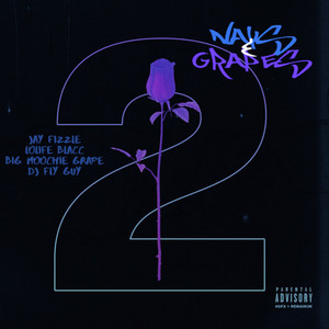 Nays & Grapes 2 (Explicit)