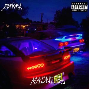 Madness (Explicit)