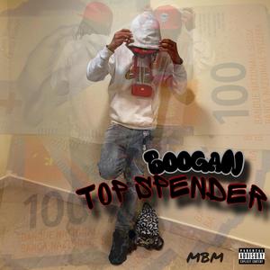 Top Spender (Pretender) (Explicit)