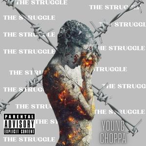 The Struggle (Explicit)