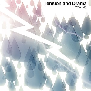 Tension and Drama