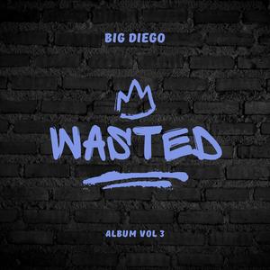 Wasted (Explicit)