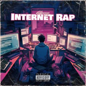 Internet Rap (Explicit)