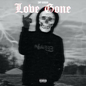 Love Gone (Explicit)