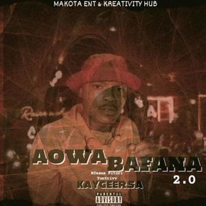 Aowa Bafana 2.0 (feat. Mfaana Pitori, Kre8tivity hub & Yuntrivv)