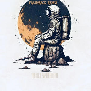 Flashback (feat. Paper Hoodie) (Remix|Explicit)