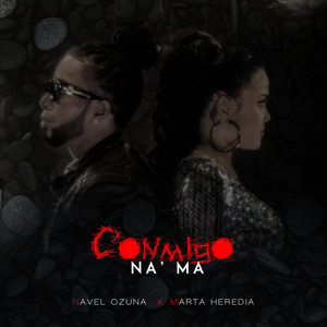 Conmigo Nama (feat. Martha Heredia)