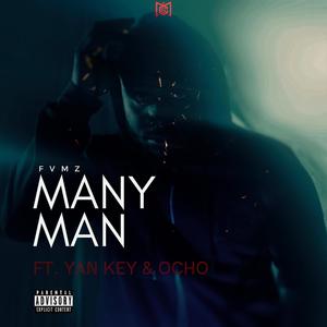 Many Man (feat. Yan Key & OCHO) (Explicit)