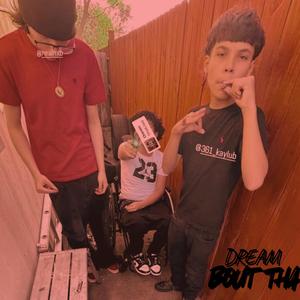 dream bout tha . (feat. 1v2oman) (Explicit)