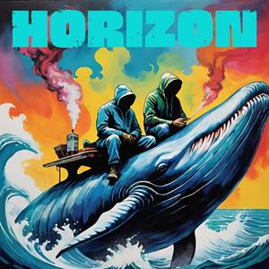 Horizon (feat. Lil o Mic) [Explicit]