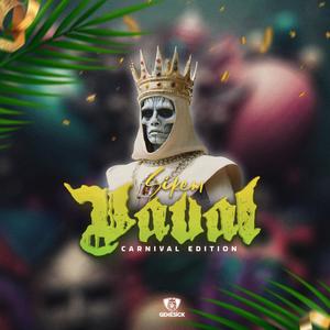 VAVAL (CARNIVAL EDITION) [Explicit]