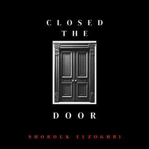 Closed The Door