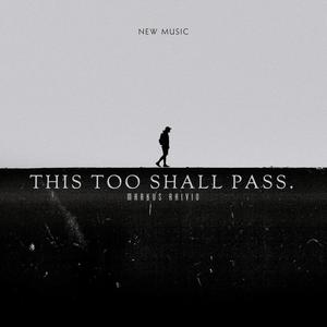 This Too Shall Pass