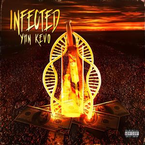 INFECTED (Explicit)