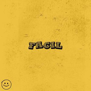 FÁCIL (Explicit)