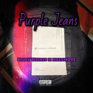 Purple Jeans (feat. Nelshotz) [Explicit]