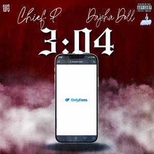 3:04 (feat. DajshaDoll) (Explicit)