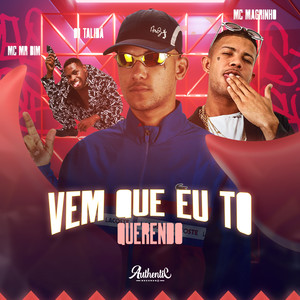 Vem Que Eu To Querendo (Explicit)