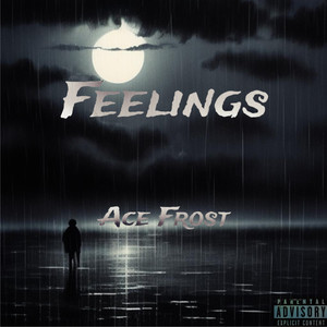 Feelings (Explicit)