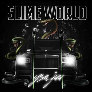 Slime World (Explicit)