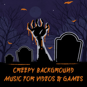 Creepy Background Music for Videos & Games (Halloween Party 2018, Best Selection of Scarry Horror Mu