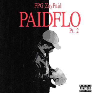 PaidFlo Pt. 2 (Explicit)