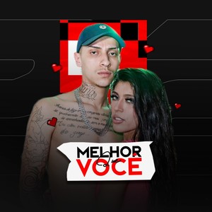 Melhor Que Você (Explicit)