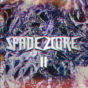 Spadezcore 2 (Explicit)