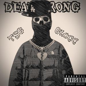 Dead Wrong (Explicit)