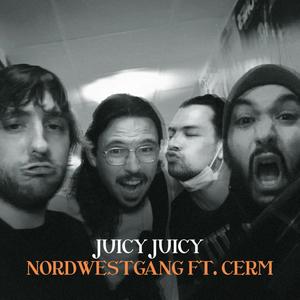 Juicy Juicy (feat. Cerm)