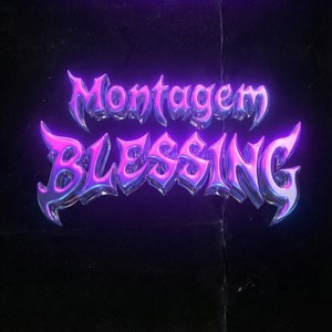 MONTAGEM BLESSING (SLOWED)