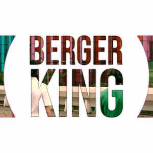 Berger King (Explicit)