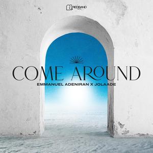 Come Around (feat. Jolaade)