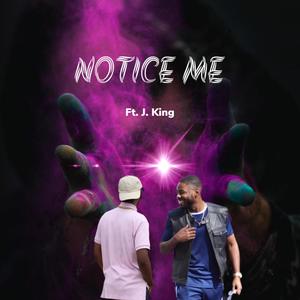 Notice Me (Explicit)