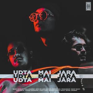 Udta Mai Jara (feat. Kiro & Shahbaz) (Explicit)
