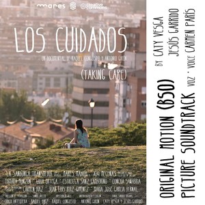 Los Cuidados (feat. Bruno Duque & Nelson Dante) [Original Motion Picture Soundtrack]